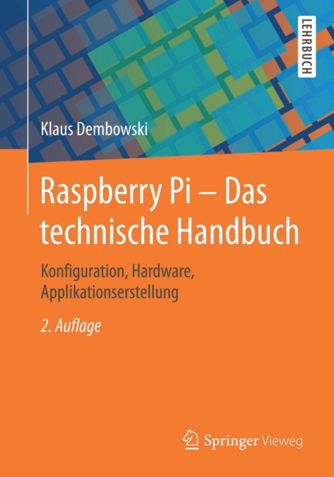 Cover image for book Raspberry Pi - Das technische Handbuch