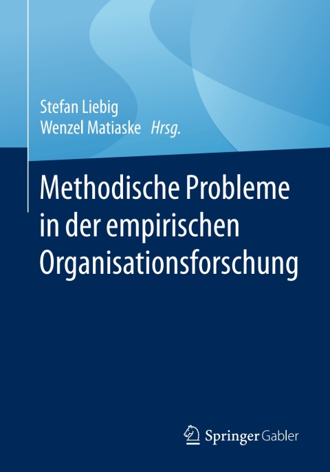 Cover image for book Methodische Probleme in der empirischen Organisationsforschung