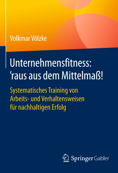 Cover image for book Unternehmensfitness: ‘raus aus dem Mittelmaß!