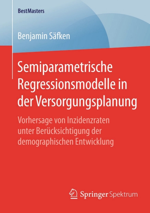 Cover image for book Semiparametrische Regressionsmodelle in der Versorgungsplanung