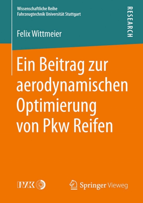 Cover image for book Ein Beitrag zur aerodynamischen Optimierung von Pkw Reifen