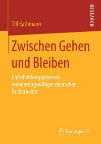 Cover image: Zwischen Gehen und Bleiben 9783658088101