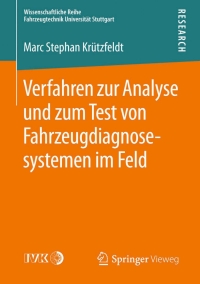 Cover image: Verfahren zur Analyse und zum Test von Fahrzeugdiagnosesystemen im Feld 9783658088620
