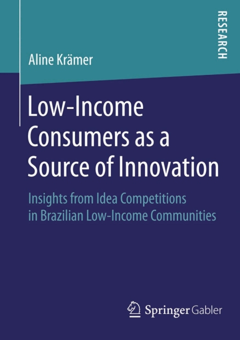 Cover image for book Low-Income Consumers as a Source of Innovation