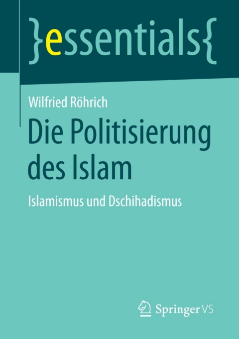 Cover image for book Die Politisierung des Islam