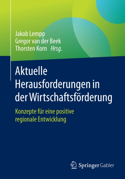 Cover image for book Aktuelle Herausforderungen in der Wirtschaftsförderung