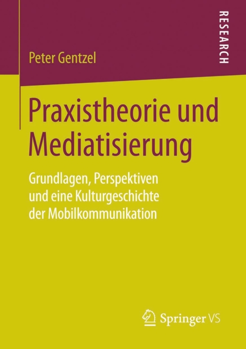 Cover image for book Praxistheorie und Mediatisierung