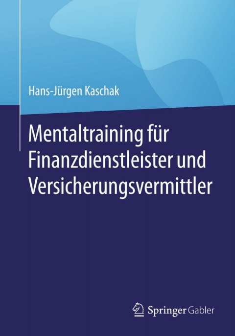 Cover image for book Mentaltraining für Finanzdienstleister und Versicherungsvermittler