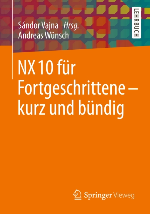 Cover image for book NX 10 für Fortgeschrittene - kurz und bündig