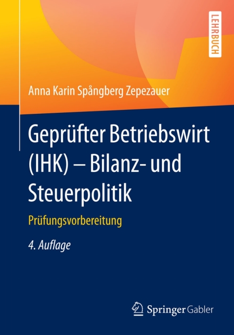 Cover image for book Geprüfter Betriebswirt (IHK) - Bilanz- und Steuerpolitik