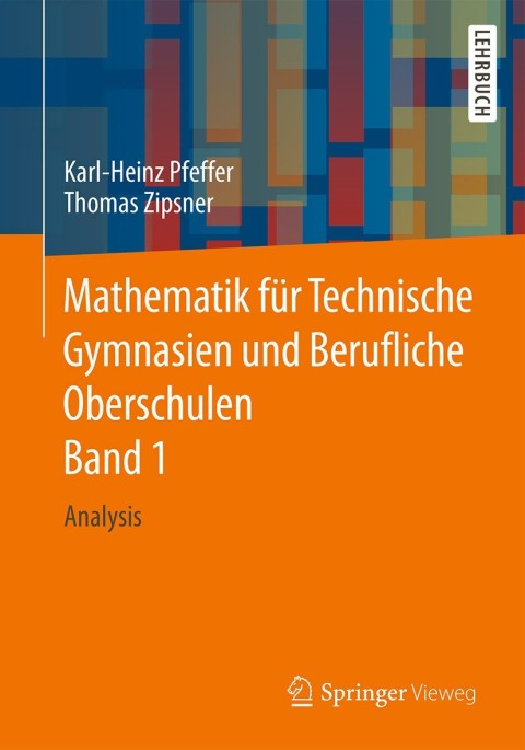 Cover image for book Mathematik für Technische Gymnasien und Berufliche Oberschulen Band 1