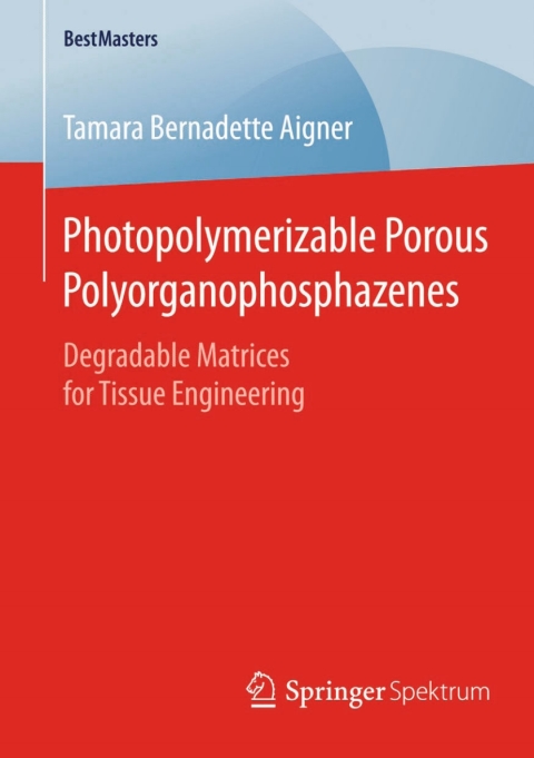 Cover image for book Photopolymerizable Porous Polyorganophosphazenes