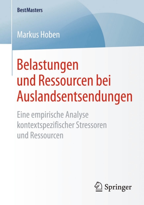 Cover image for book Belastungen und Ressourcen bei Auslandsentsendungen