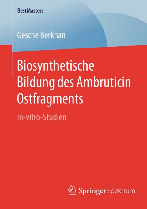 Cover image for book Biosynthetische Bildung des Ambruticin Ostfragments
