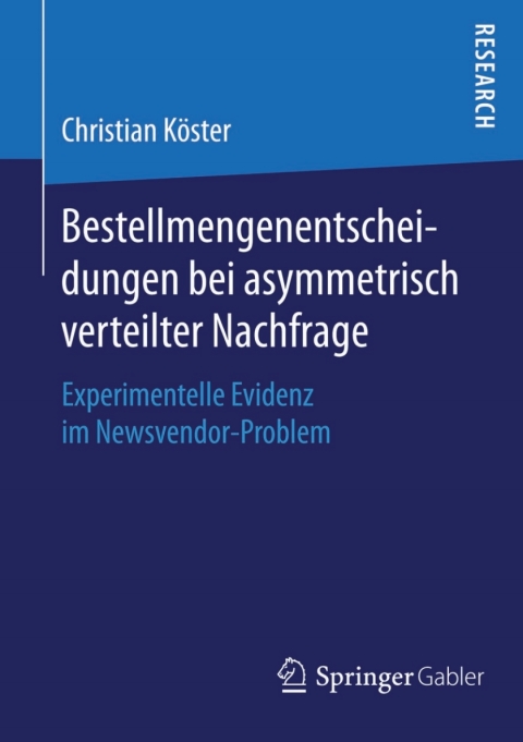 Cover image for book Bestellmengenentscheidungen bei asymmetrisch verteilter Nachfrage