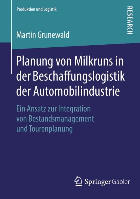 Cover image for book Planung von Milkruns in der Beschaffungslogistik der Automobilindustrie