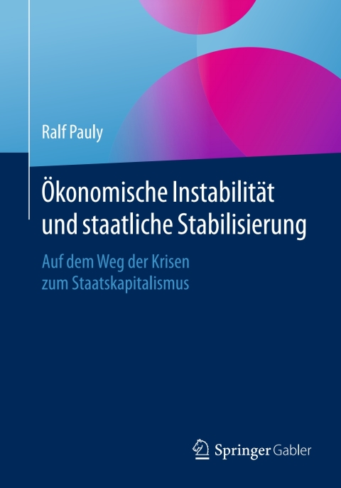 Cover image for book Ökonomische Instabilität und staatliche Stabilisierung