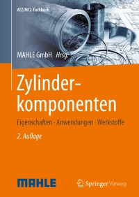 صورة الغلاف: Zylinderkomponenten 2nd edition 9783658095451
