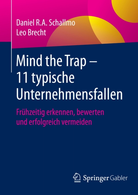 Mind the Trap â 11 typische Unternehmensfallen 