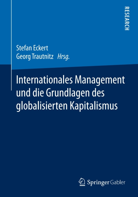 Cover image for book Internationales Management und die Grundlagen des globalisierten Kapitalismus