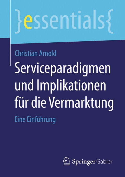 Cover image for book Serviceparadigmen und Implikationen für die Vermarktung