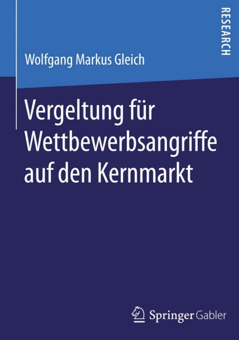 Cover image for book Vergeltung für Wettbewerbsangriffe auf den Kernmarkt