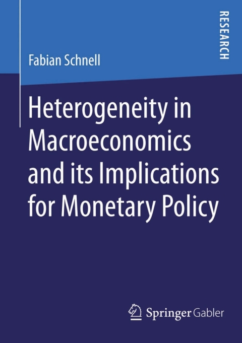 Cover image for book Heterogeneity in Macroeconomics and its Implications for Monetary Policy