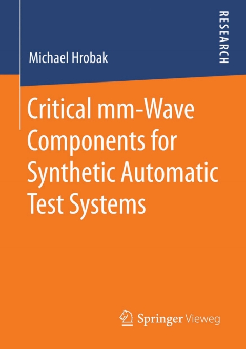 Cover image for book Critical mm-Wave Components for Synthetic Automatic Test Systems