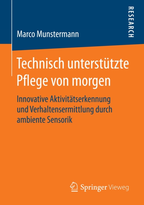 Cover image for book Technisch unterstützte Pflege von morgen