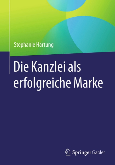 Cover image for book Die Kanzlei als erfolgreiche Marke