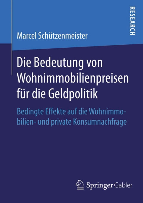 Cover image for book Die Bedeutung von Wohnimmobilienpreisen für die Geldpolitik