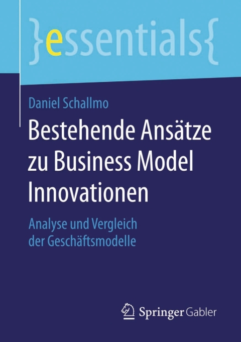 Cover image for book Bestehende Ansätze zu Business Model Innovationen