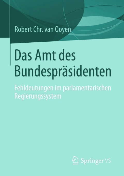 Cover image for book Das Amt des Bundespräsidenten