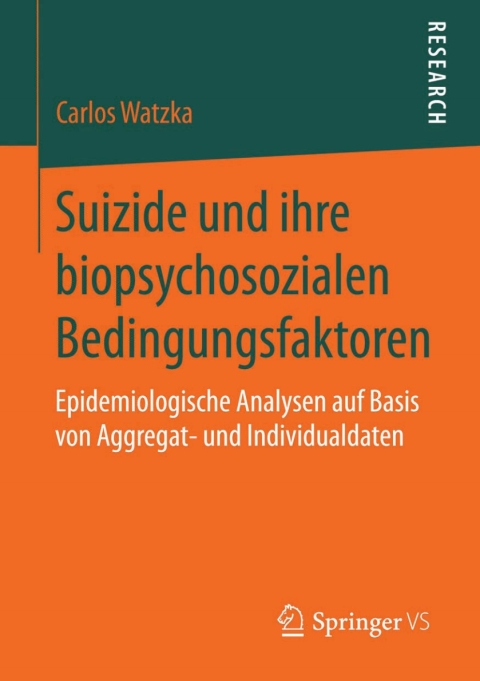 Cover image for book Suizide und ihre biopsychosozialen Bedingungsfaktoren