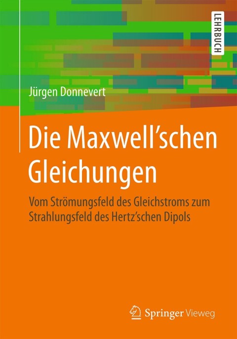 Cover image for book Die Maxwell'schen Gleichungen