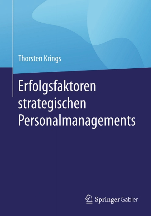 Cover image for book Erfolgsfaktoren strategischen Personalmanagements