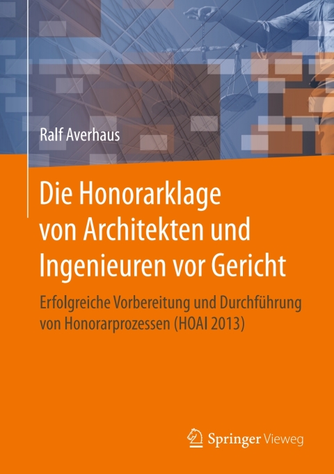 Cover image for book Die Honorarklage von Architekten und Ingenieuren vor Gericht