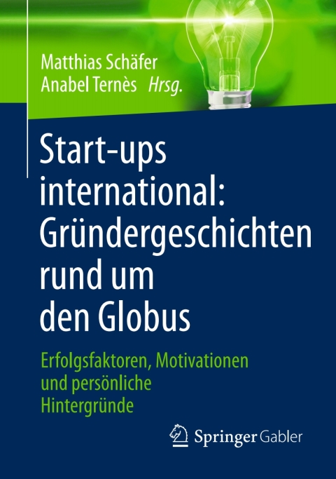Cover image for book Start-ups international: Gründergeschichten rund um den Globus