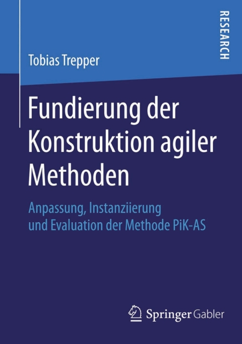 Cover image for book Fundierung der Konstruktion agiler Methoden