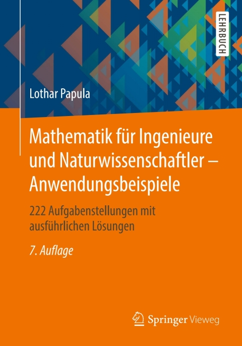 Cover image for book Mathematik für Ingenieure und Naturwissenschaftler - Anwendungsbeispiele