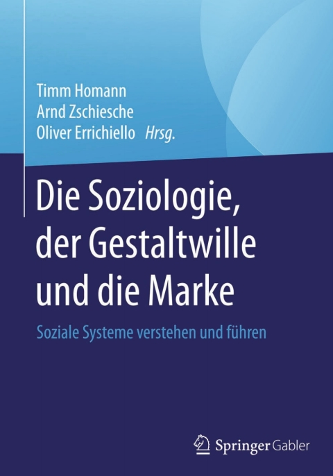 Cover image for book Die Soziologie, der Gestaltwille und die Marke