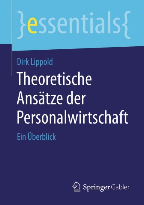 Cover image for book Theoretische Ansätze der Personalwirtschaft