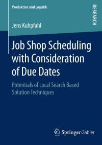 Cover image: Job Shop Scheduling with Consideration of Due Dates 9783658102913