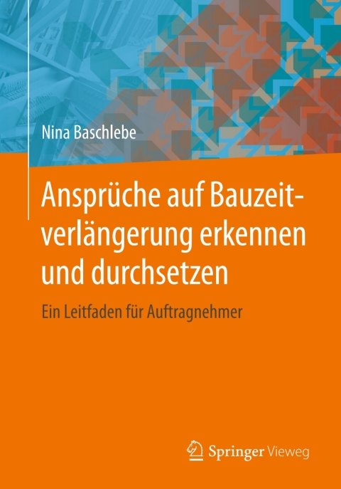 Cover image for book Ansprüche auf Bauzeitverlängerung erkennen und durchsetzen