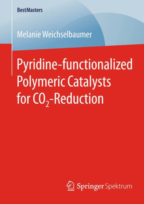 Cover image for book Pyridine-functionalized Polymeric Catalysts for CO2-Reduction