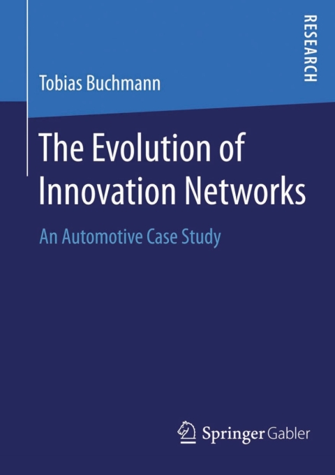 Cover image for book The Evolution of Innovation Networks