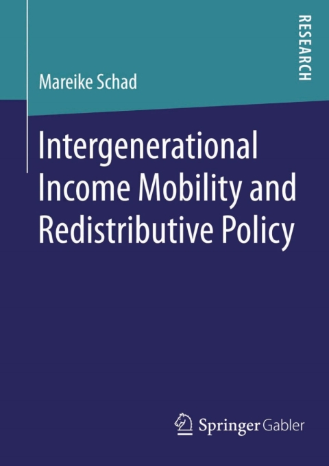 Cover image for book Intergenerational Income Mobility and Redistributive Policy