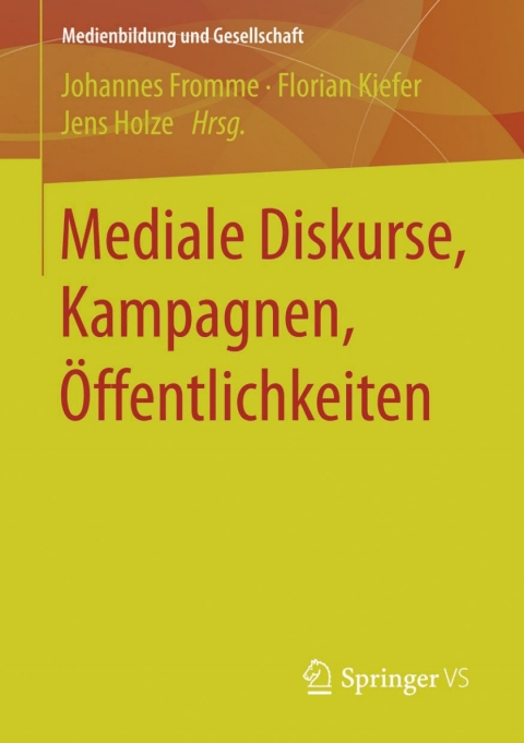 Cover image for book Mediale Diskurse, Kampagnen, Öffentlichkeiten
