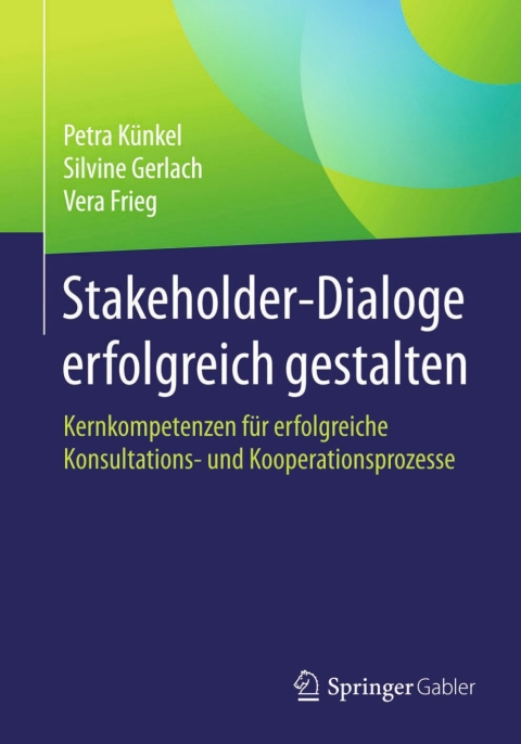 Cover image for book Stakeholder-Dialoge erfolgreich gestalten