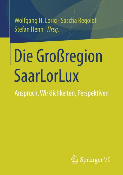 Die Großregion SaarLorLux 